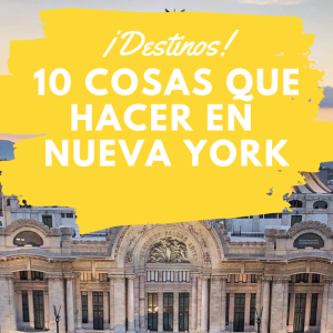 Cosas que hacer en nueva york - blog post - destinos - viajes y fotografía - turismp